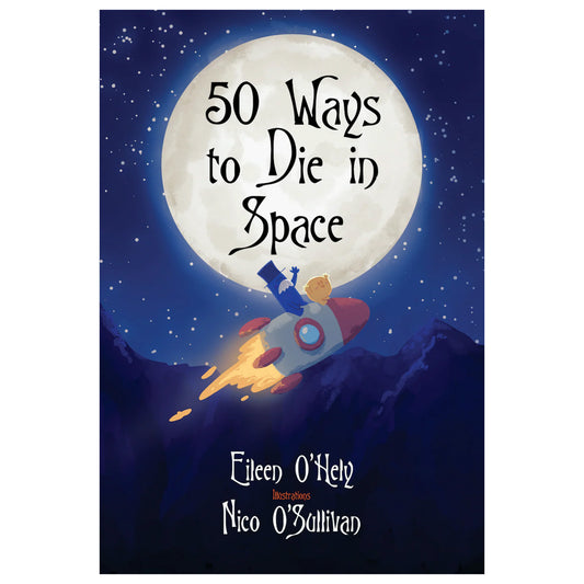 Book cover of '50 Ways to Die in Space' with a rocket and moon illustration.