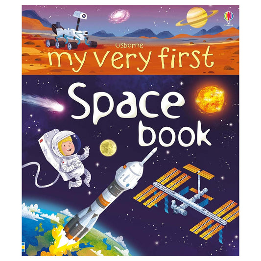 Book cover of 'My Very First Space Book' with space-themed illustrations and text.
