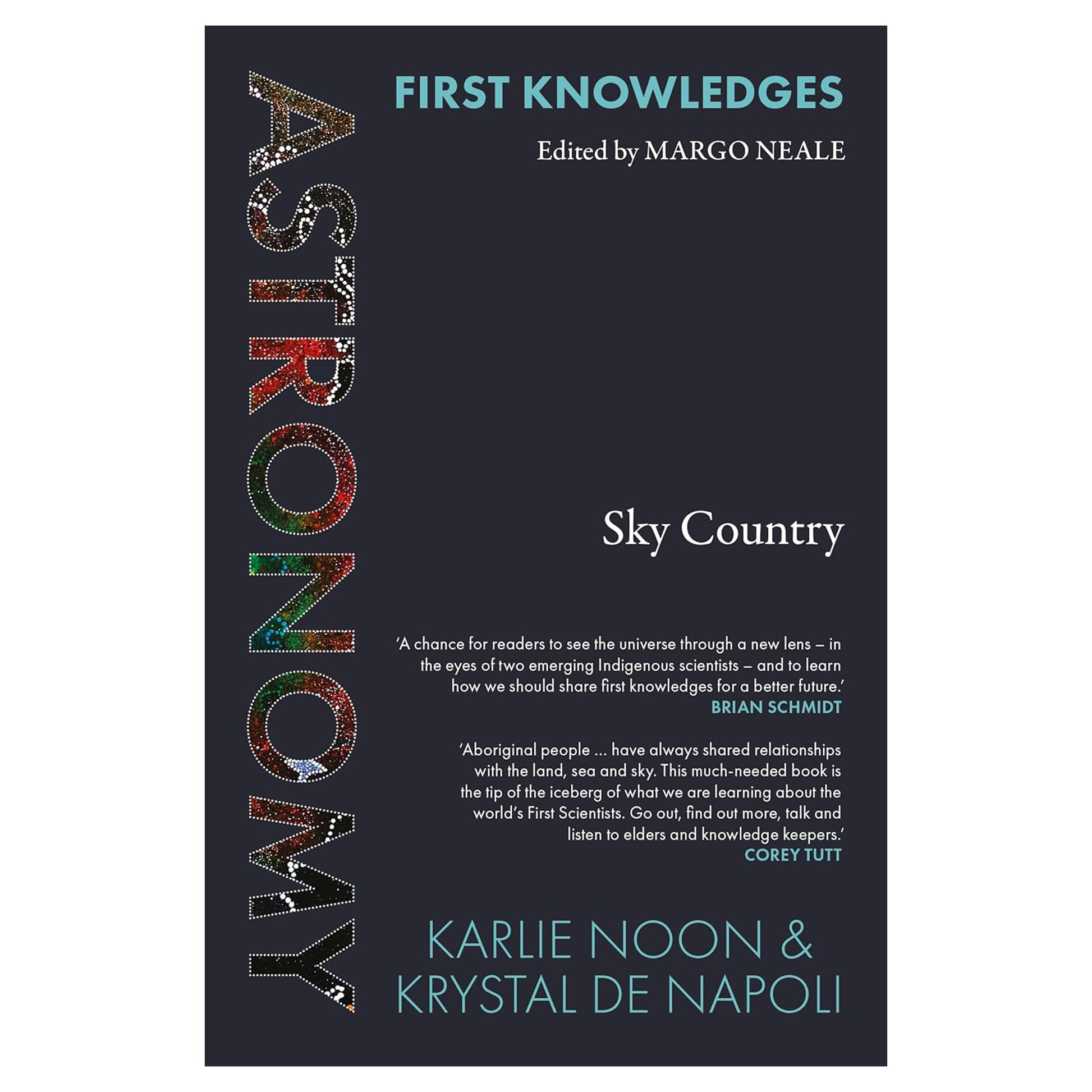 Book cover of 'First Knowledges: Astronomy' edited by Margo Neale, featuring colorful text design.