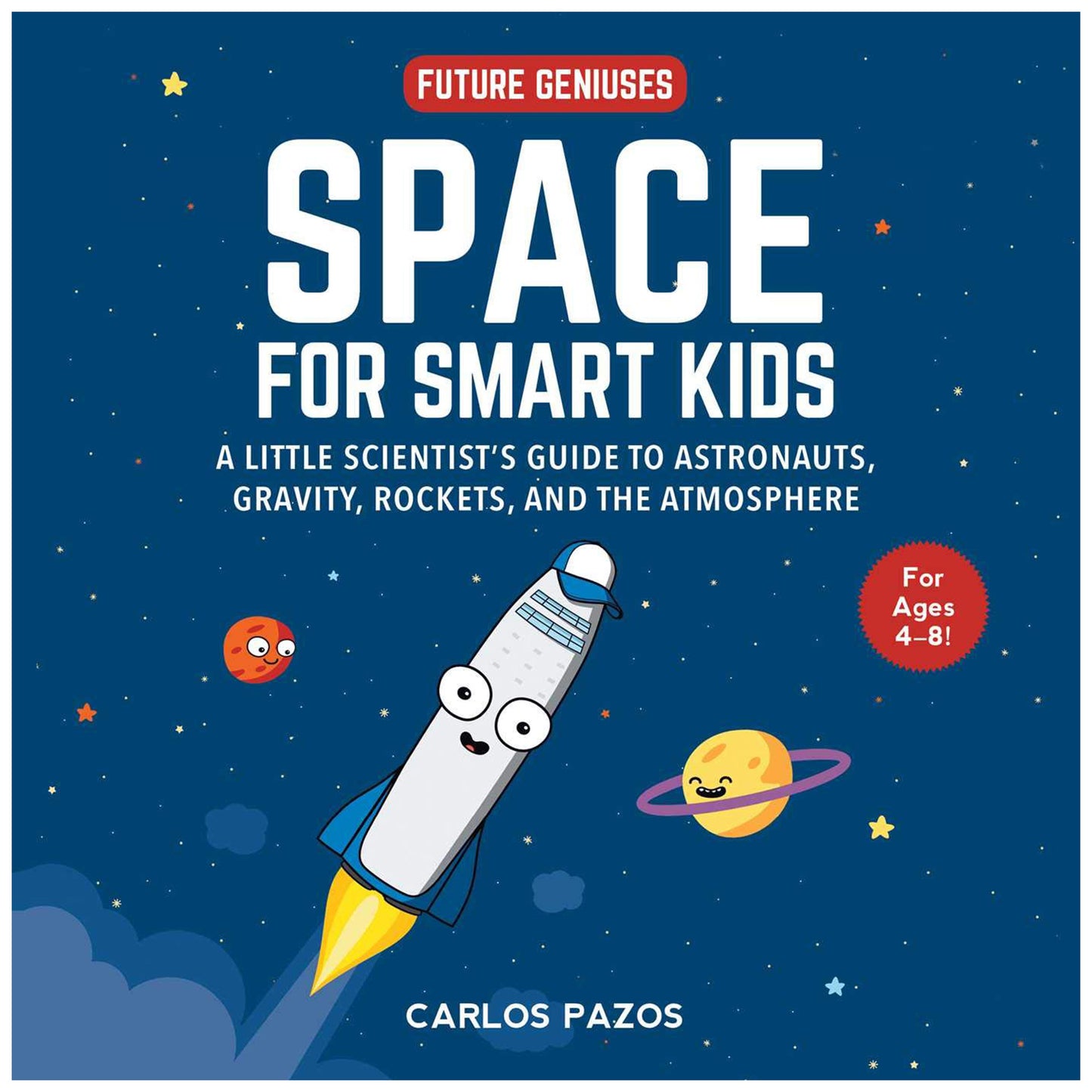 Book cover of 'Space for Smart Kids' with a cartoon rocket and space-themed design.