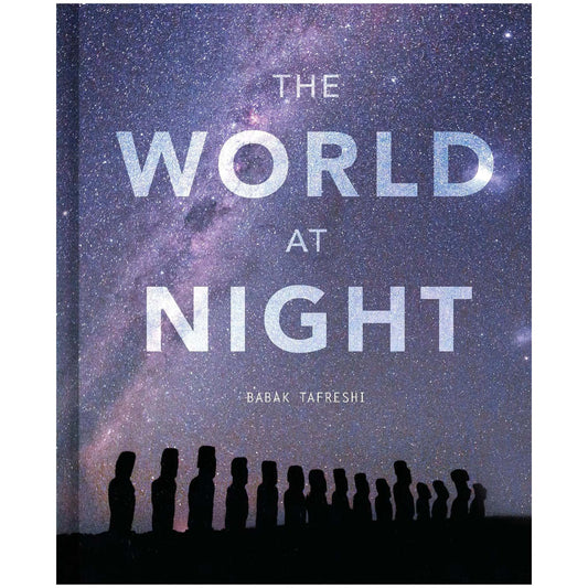 Book cover of 'The World at Night' by Babak Tafreshi with a starry night sky and silhouettes of people.